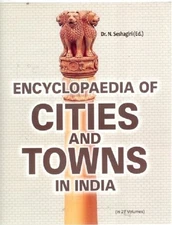 Encyclopaedia of Cities and Towns in India (Assam) Volume 25th [Hardcover]