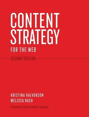 Content Strategy for the Web | Kristina Halvorson (u. a.) | Taschenbuch | 2012
