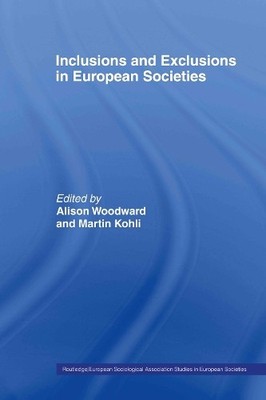 Inclusions and Exclusions in European Societies - 9780415463294