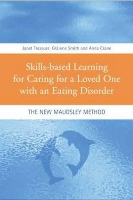 Skills-based Learning for Caring for a Loved One w by Treasure, Janet 0415431581