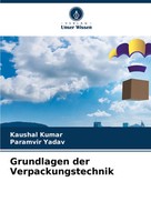 Grundlagen Der Verpackungstechnik Kaushal Kumar (U. A.) Taschenbuch 80 S. 2024
