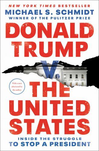 Donald Trump V. the United States : Inside the Struggle to Stop a President ... - Image 7