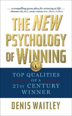 Denis Waitley The New Psychology of Winning (Paperback) (UK IMPORT)