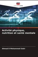 Ahmad D Mohammed Sabir | Activité Physique, Nutrition Et Santé Mentale | Buch