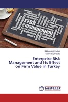 Muhammad Farhan | Enterprise Risk Management And Its Effect On Firm Value In...