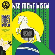 Disco & Boogie From Brazil Vol. 1 - Various Artists (Horse Meat Disco Presents) 