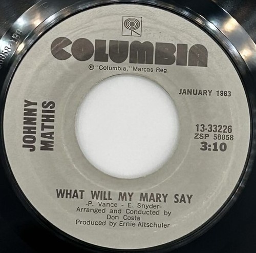 Johnny Mathis-What Will My Mary Say/Call Me New & Unplayed 45 MINT - Picture 2 of 4