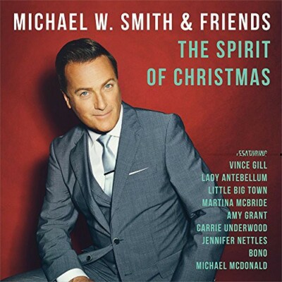 michael w smith : Spirit of Christmas, The CD Expertly Refurbished Product