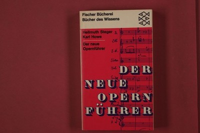 328693 Hellmuth Steger DER NEUE OPERNFÜHRER Fischer Bücherei