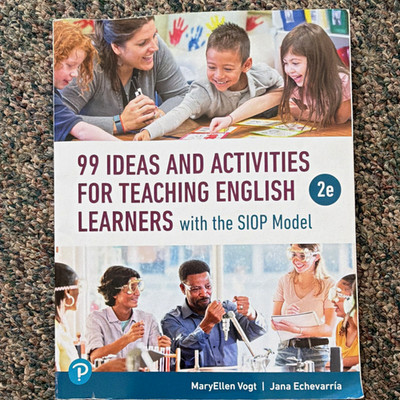Pearson 99 Ideas & Activities for Teaching English Learners SIOP Model 2nd Ed