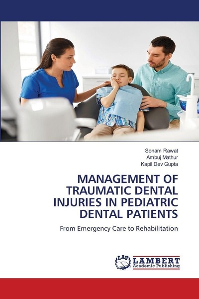 Management Of Traumatic Dental Injuries In Pediatric Dental Patients Sonam Rawat-image