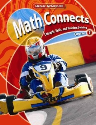 Math Connects: Concepts, Skills, and Problems Solving, Course 1, Student  - GOOD