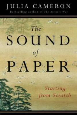 The Sound of Paper - Hardcover By Cameron, Julia - VERY GOOD