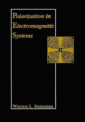 Warren L. Stutzman Polarization in Electromagnetic Systems (Gebundene Ausgabe)