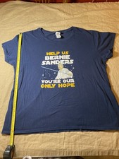 Bernie Sanders XXL Women's You're Our Only Hope T Shirt Rare Gildan Heavy Cotton