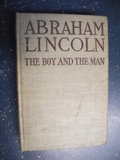 1913/Abraham Lincoln The Boy and the Man/James Morgan/near fine private copy