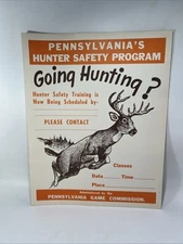 1960’s Pa Game Commission Poster Sign Hunter Safety Program “Going Hunting?” VGC
