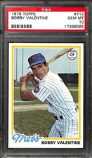1978 Topps #712 BOBBY VALENTINE PSA 10 GEM-MT 17399065 