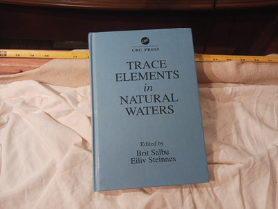 CRC press Trace Elements in natural waters edited by Brit Salbu & Eiliv Steinnes