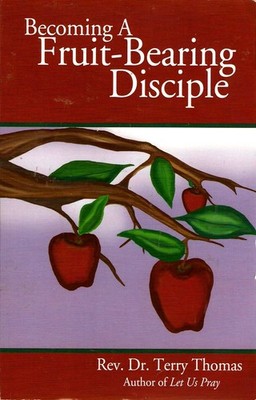 Becoming a Fruit-Bearing Disciple