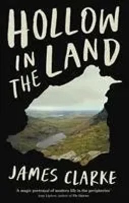Hollow in the Land | James Clarke | Englisch | Buch | Gebunden | 2020