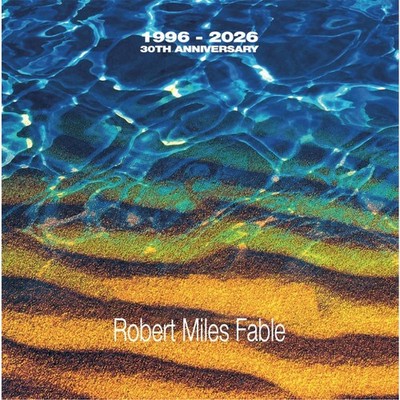 Robert Miles - Fable 1996-2026 Clear Blue Vinyl Edition (EU - Reissue)