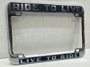 VTG RIDE TO LIVE VINTAGE HARLEY DAVIDSON MOTORCYCLE DEALER LICENSE PLATE FRAME