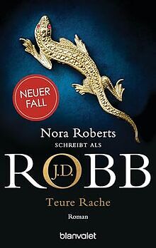 Teure Rache: Roman (Eve Dallas, Band 47) von Robb, J.D. | Buch | Zustand gut - Bild 1 von 2