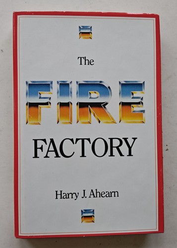 The Fire Factory Harry Ahearn Harlem Firefighter NYC FDNY Hardcover