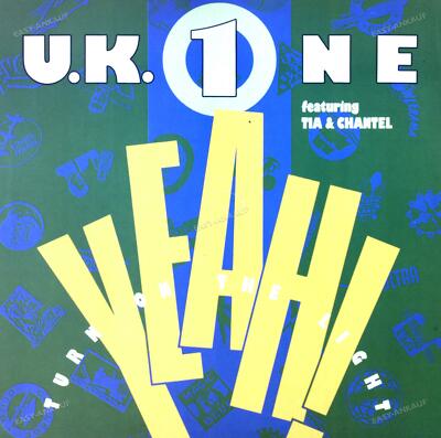 U.K. 1 Featuring Tia & Chantel - Yeah! (Turn On The Light) Maxi 1990 '