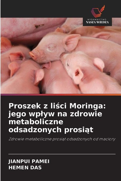 Jianpui Pamei (U. A.) | Proszek Z Li¿Ci Moringa: Jego Wp¿Yw Na Zdrowie...-image