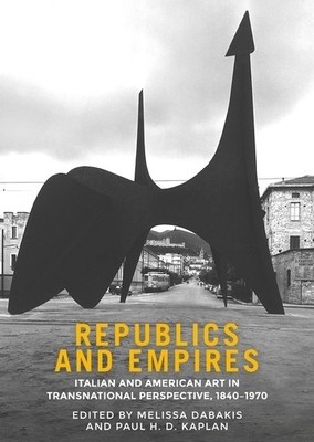 Paul H. D. Kaplan Republics and Empires (Hardback)