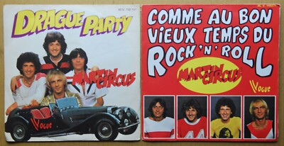 SET MIT 2 SINGLES 45 T - MARTIN CIRCUS - DRAGUE PARTY / WIE IN DER GUTEN ALTEN ZEIT