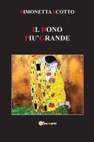Il Dono Più Grande Simonetta Scotto Taschenbuch Kartoniert / Broschiert 2018