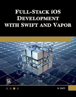 Full Stack iOS Development with Swift and Vapor by Hem Dutt Paperback Book
