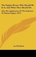 An Old Hand | The Engine Room, Who Should Be In It, And What They Should Do