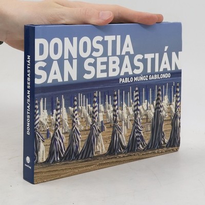 Donostia. San Sebastián - Signiert  |  Pablo Muñoz Gabilondo