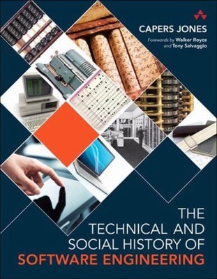 The Technical and Social History of Software Engineering Paperbac