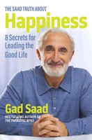 Gad Saad | The Saad Truth About Happiness | Buch | Englisch (2023) | Gebunden