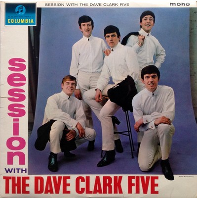 The Dave Clark Five - Session With The Dave Clark Five - (33SX 1598)- (LP, Album