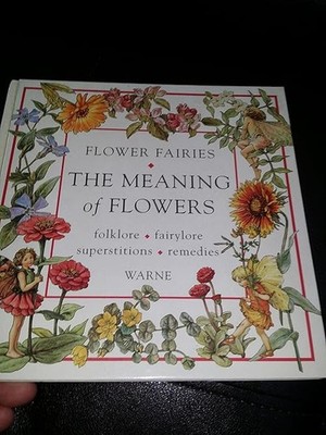 Die Bedeutung der Blumen: Folklore, Märchen, Aberglaube, Heilmittel - Barker, C