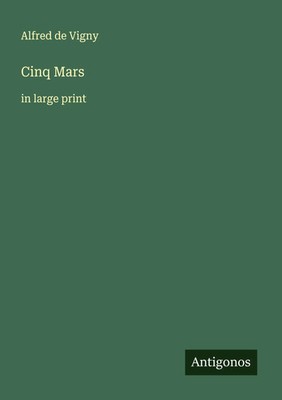 Cinq Mars in large print Alfred De Vigny Taschenbuch Englisch 2025