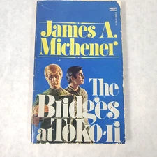 The Bridges at Toko-Ri - 1982 Paperback by James A. Michener