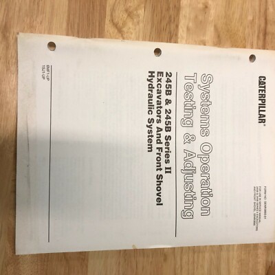 CAT CATERPILLAR 245B 245 EXCAVATOR HYDRAULIC SYSTEM OPERATION  MANUAL TESTING
