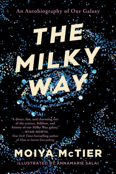 The Milky Way | An Autobiography Of Our Galaxy | Moiya Mctier | Taschenbuch-image