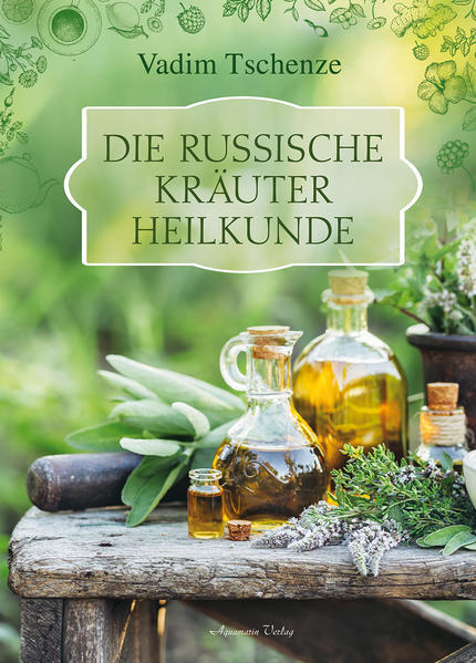 Thumbnail - Die Russische Kräuter-heilkunde | Vadim Tschenze | 2021 | Deutsch