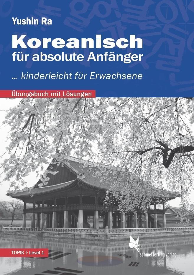 Thumbnail - Yushin Ra | Koreanisch Für Absolute Anfänger (übungsbuch) |