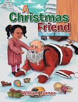William Turner | A Christmas Friend | Taschenbuch | Englisch (2014) | Xlibris