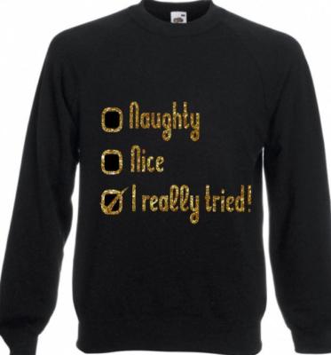 Naughty Nice I really tried glitter Christmas sweater funny jumper xmas ladies