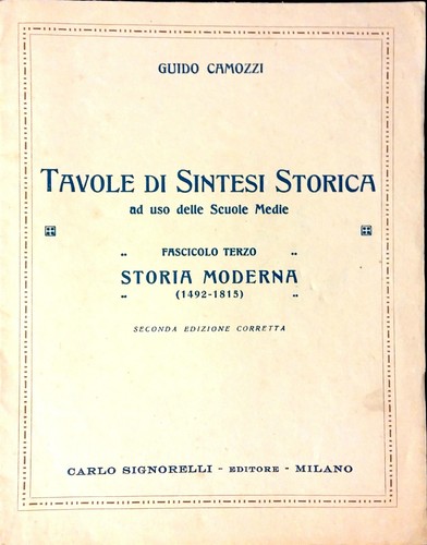TAVOLE DI SINTESI STORICA AD USO DELLE SCUOLE MEDIE.STORIA MODERNA.GUIDO CAMOZZI - 第 1/1 張圖片